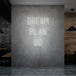 Neon letters met tekst "Dream plan do" in kleur wit