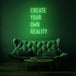 Neon letters met tekst "create your own reality" in kleur groen