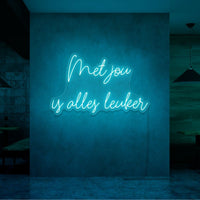 Neon letters met tekst "Met jou is alles leuker" in kleur cyaan