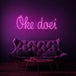 Neon letters met tekst "Oke doei" in kleur roze