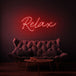 Neon letters in tekst "Relax" in kleur rood